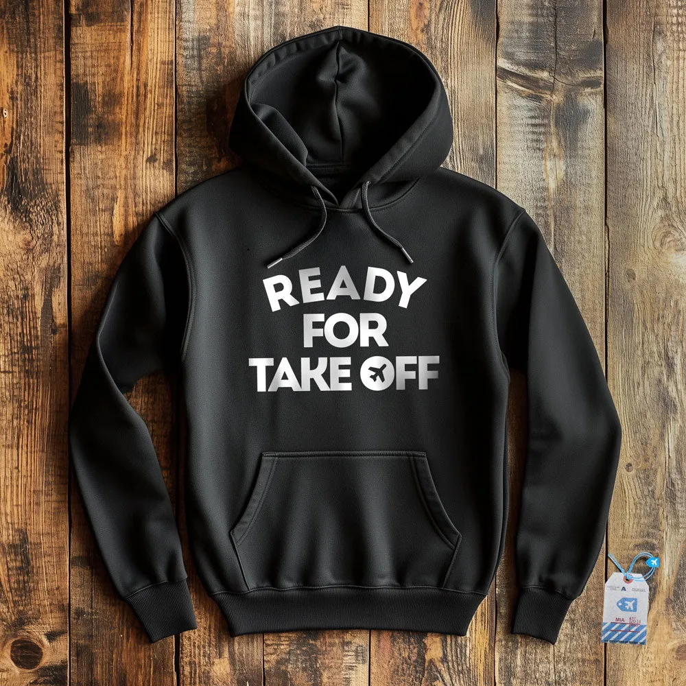 Ready for Take Off - Pullover Hoodie