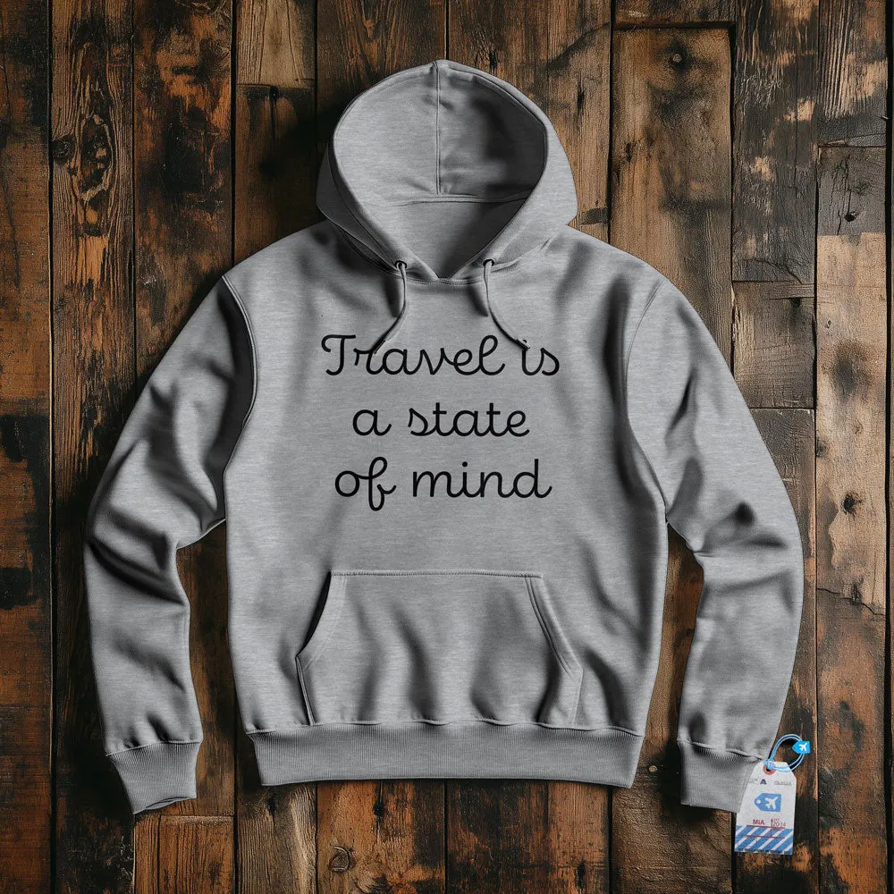 Travel is a state of mind - Pullover Hoodie