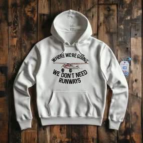 We Don't Need Runways - Pullover Hoodie